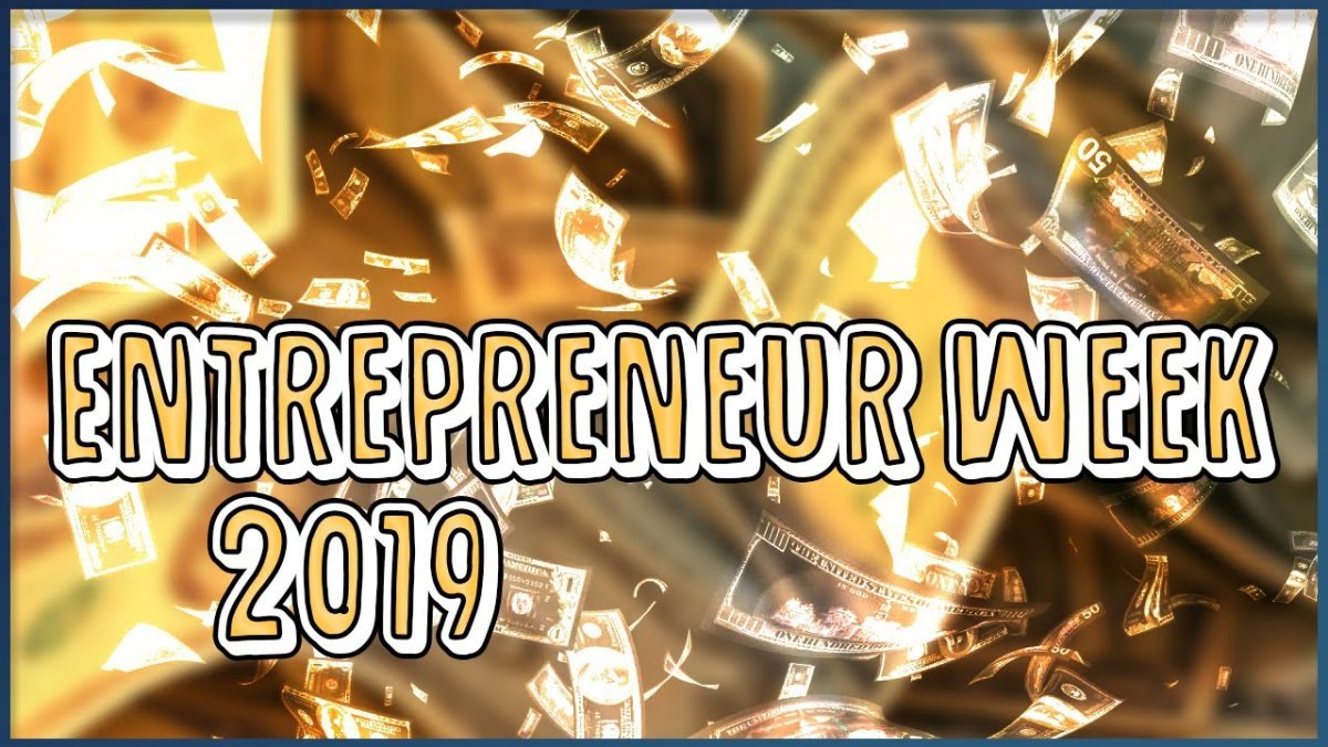 Entrepreneur Week 2019
