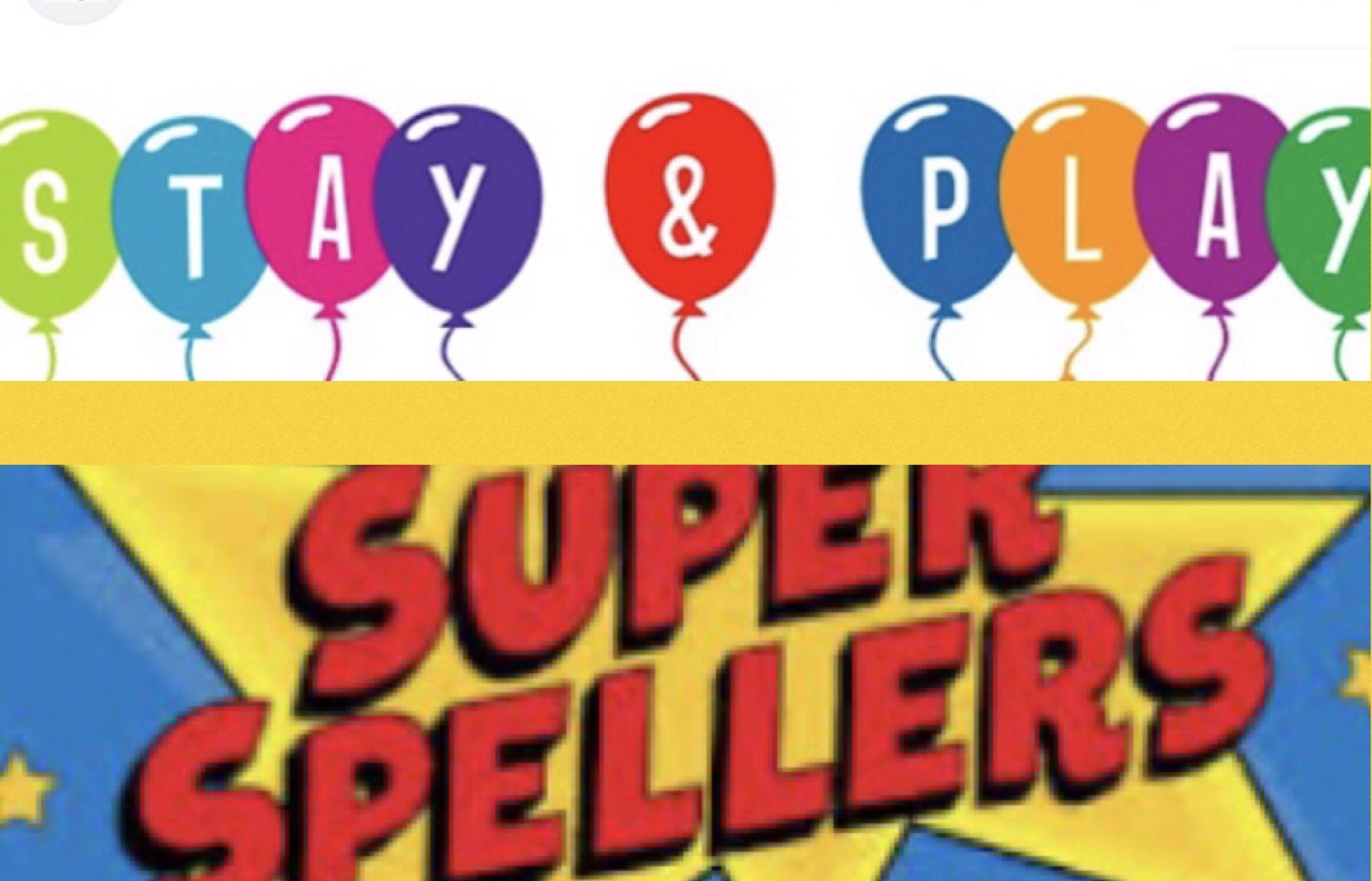 🌟Super Spellers & Stay and Play, Week 1🌟